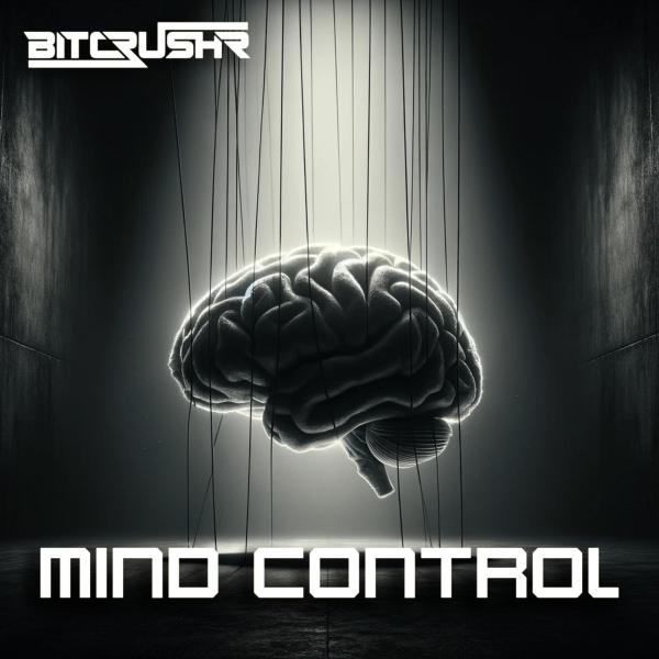 BITCRUSHR — MIND CONTROL cover art