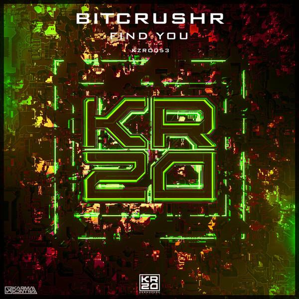 BITCRUSHR — Find You cover art