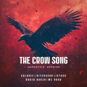 Galaxee x BITCRUSHR — The Crow Song (Hardstyle) cover art