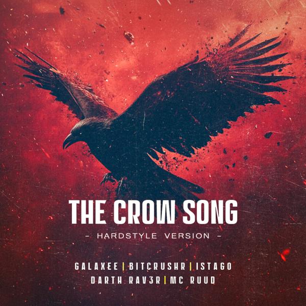 Galaxee x BITCRUSHR — The Crow Song (Hardstyle) cover art