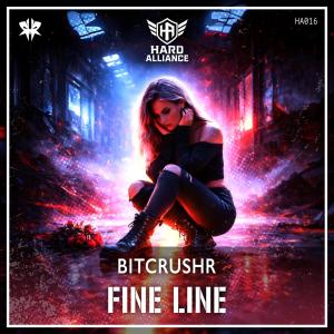 BITCRUSHR — Fine Line cover art